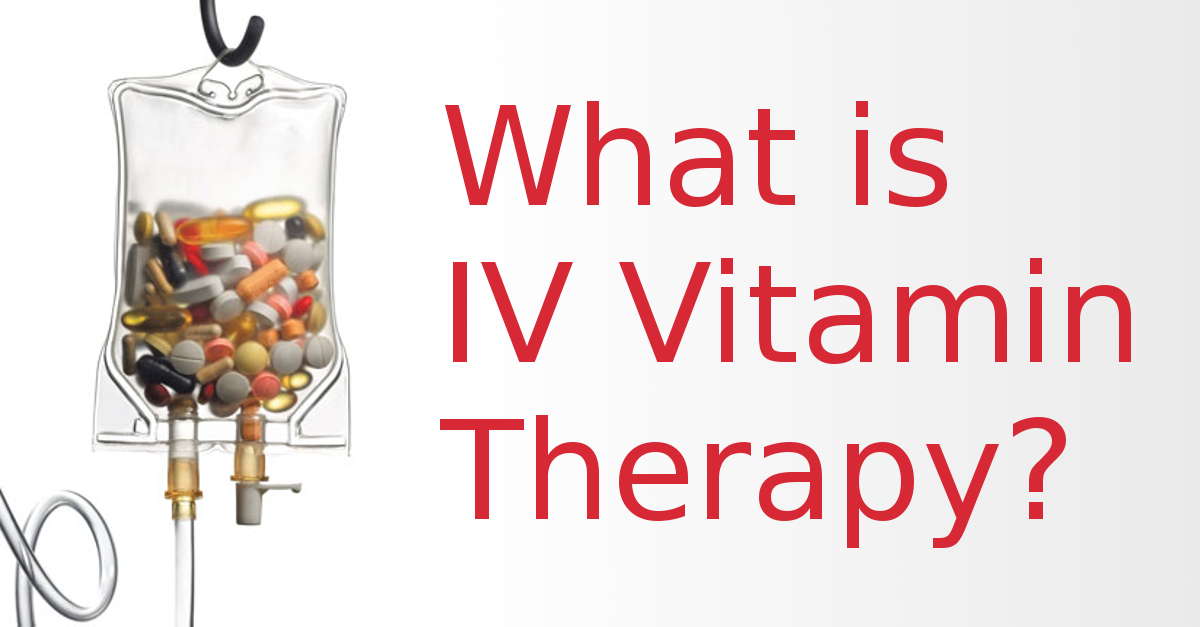 IV Vitamin Therapy- What is it? Is it safe? Does it help?
