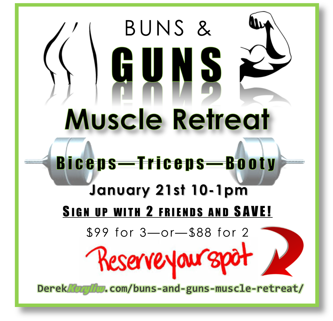 Buns & Guns Muscle Retreat (3 hour SPECIAL EVENT)